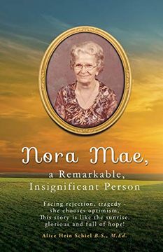 portada Nora Mae, a Remarkable, Insignificant Person (en Inglés)