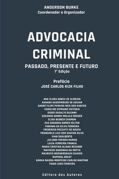 portada Advocacia Criminal: Passado, Presente e Futuro (en Portugués)