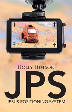 portada JPS: Jesus Positioning System (en Inglés)