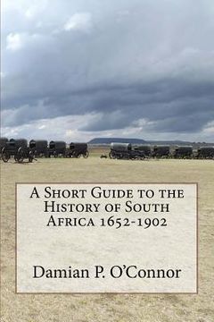 portada A Short Guide to the History of South Africa 1652-1902 (in English)