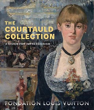 portada The Courtauld Collection - a Vision fo Impressionism 