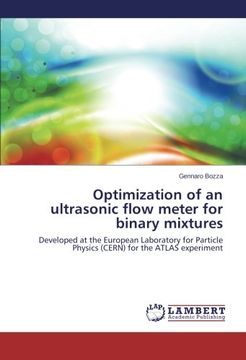 portada Optimization of an ultrasonic flow meter for binary mixtures