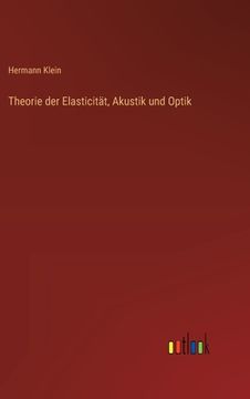portada Theorie der Elasticität, Akustik und Optik (in German)