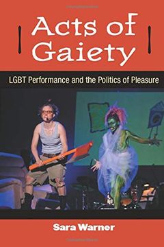 portada Acts of Gaiety (Triangulations: Lesbian 