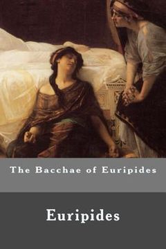 portada The Bacchae of Euripides (in English)