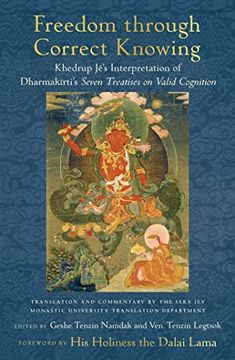 portada Freedom Through Correct Knowing: On Khedrup Jé'S Interpretation of Dharmakirti (en Inglés)