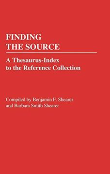 portada Finding the Source: A Thesaurus-Index to the Reference Collection (in English)