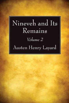 portada Nineveh and Its Remains, Volume 2 (en Inglés)