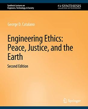 portada Engineering Ethics: Peace, Justice, and the Earth, Second Edition (in English)