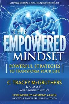 portada The Empowered Mindset: Powerful Strategies To Transform Your Life (en Inglés)