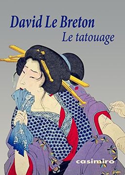 portada Le Tatouage: Ou la Signature de soi (in French)