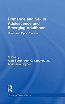 portada Romance and sex in Adolescence and Emerging Adulthood: Risks and Opportunities (Psychology Press & Routledge Classic Editions) (en Inglés)