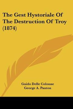 portada the gest hystoriale of the destruction of troy (1874) (en Inglés)