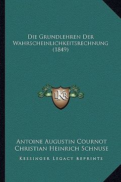 portada Die Grundlehren Der Wahrscheinlichkeitsrechnung (1849) (in German)