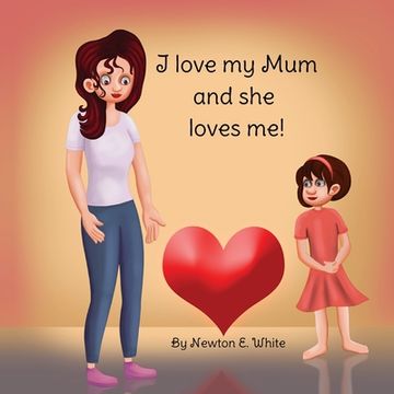 portada I love my Mum and she loves me (Girl) (en Inglés)