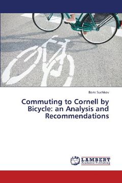 portada Commuting to Cornell by Bicycle: an Analysis and Recommendations