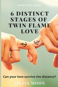portada Stages of Twin Flame Love: Personal Experiences From a True Twin Flame