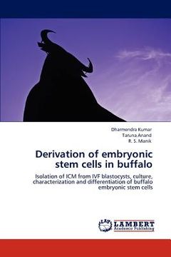portada derivation of embryonic stem cells in buffalo (en Inglés)