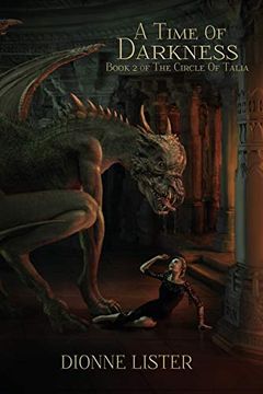 portada A Time of Darkness: Book 2 of the Circle of Talia Series: Volume 2 (en Inglés)