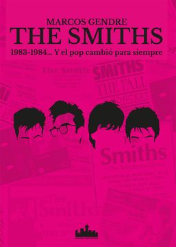 portada The Smiths. 1983-1984... Y el pop cambió para siempre (in Spanish)