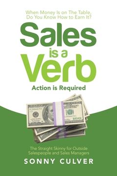 portada Sales Is a Verb: Action Is Required (en Inglés)