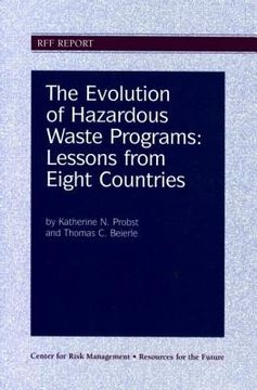 portada the evolution of hazardous waste programs: lessons from eight countries (in English)