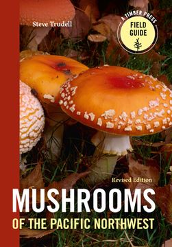 portada Mushrooms of the Pacific Northwest (Timber Press Field Guide) 