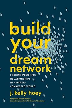 portada Build Your Dream Network: Forging Powerful Relationships in a Hyper-Connected World (in English)