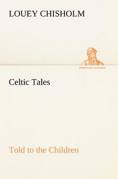 portada celtic tales, told to the children (en Inglés)