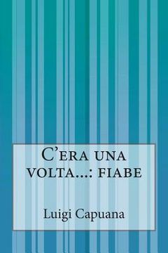 portada C'era una volta...: fiabe (in Italian)