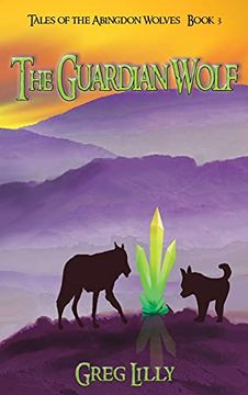 portada The Guardian Wolf: 3 (Tales of the Abingdon Wolves) (en Inglés)