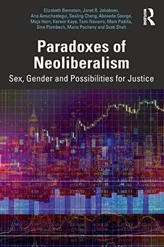 portada Paradoxes of Neoliberalism: Sex, Gender and Possibilities for Justice (Social Justice) (en Inglés)