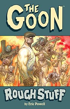 portada The Goon: Volume 0: Rough Stuff (2Nd Edition) (en Inglés)