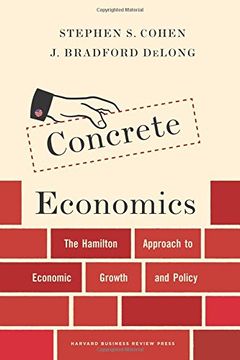portada Concrete Economics: The Hamilton Approach to Economic Growth and Policy (in English)