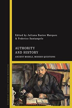portada Authority and History: Ancient Models, Modern Questions (en Inglés)