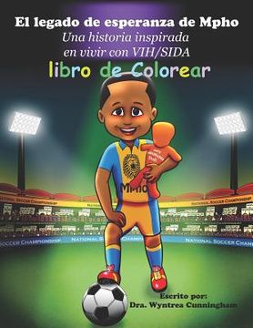 portada El Legado de Esperanza de Mpho: Una Historia Inspirada En Vivir Con Vih/Sida- Libro de Colorear (in Spanish)