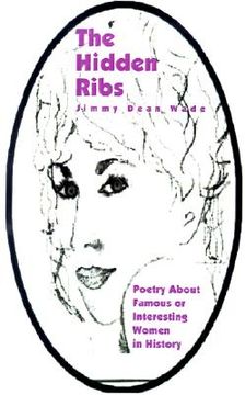 portada the hidden ribs: poetry about famous or interesting women in history (en Inglés)
