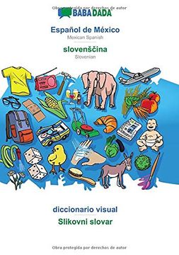 portada Babadada, Español de México - Slovenščina, Diccionario Visual - Slikovni Slovar: Mexican Spanish - Slovenian, Visual Dictionary