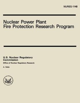 portada Nuclear Power Plant Fire Protection Research Program (en Inglés)