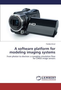 portada A Software Platform for Modeling Imaging Systems