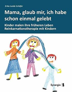 portada Mama, glaub, mir, ich habe schon einmal gelebt (in German)