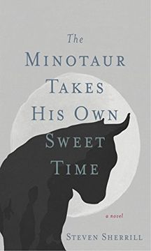 portada The Minotaur Takes his own Sweet Time (en Inglés)