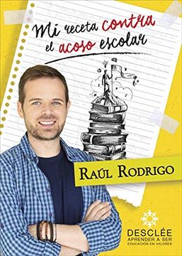 portada Mi Receta Contra en Acoso Escolar (in Spanish)