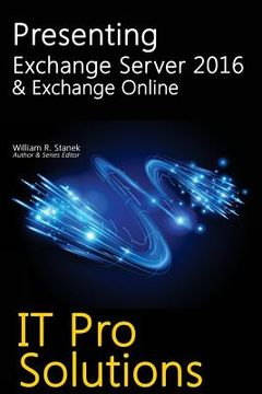portada Presenting Exchange Server 2016 & Exchange Online (en Inglés)