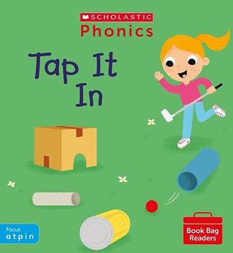 portada Phonics Readers: Tap it in. Decodable Phonic Reader for Ages 4-6 Exactly Matches Little Wandle Letters and Sounds Revised - s a t p i n m d. (Phonics Book bag Readers) 