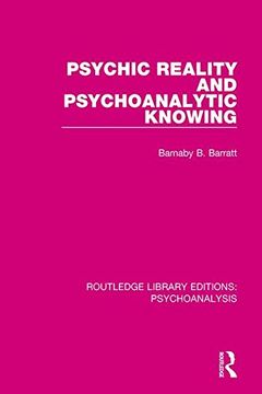 portada Psychic Reality and Psychoanalytic Knowing