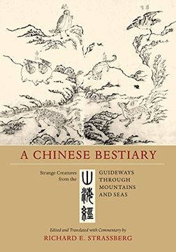 portada A Chinese Bestiary: Strange Creatures From the Guideways Through Mountains and Seas (in English)
