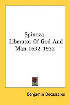 portada spinoza: liberator of god and man 1632-1932 (en Inglés)