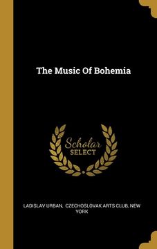 portada The Music Of Bohemia (en Inglés)