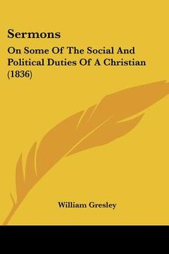 portada sermons: on some of the social and political duties of a christian (1836) (en Inglés)